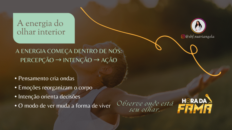 A Energia do olhar interior